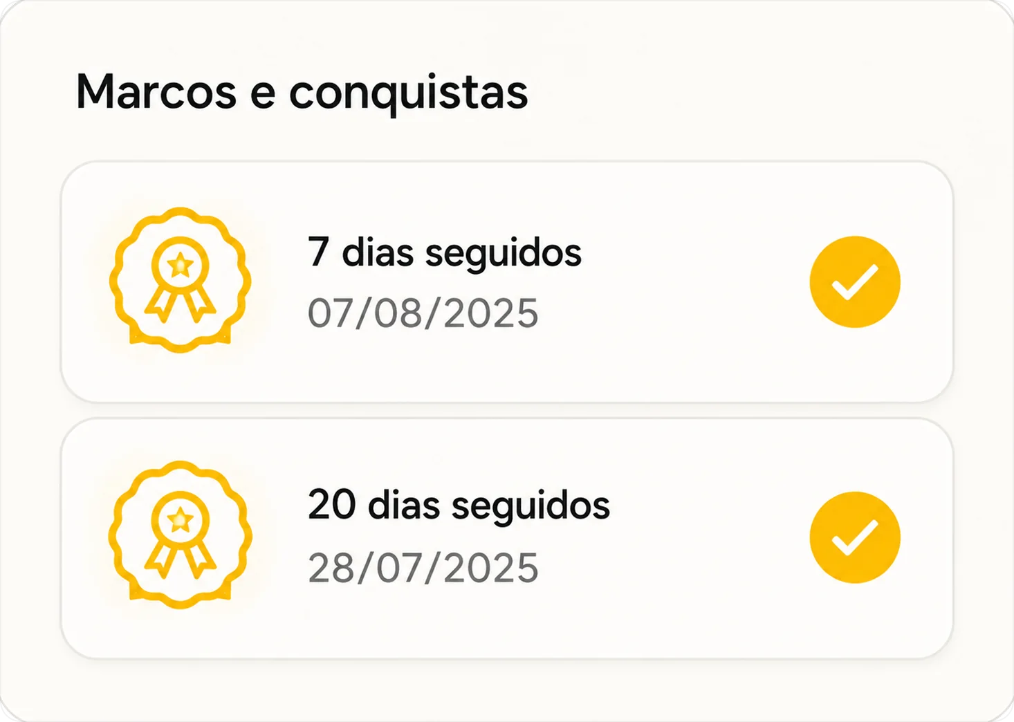 Marcos e conquistas: 7 dias seguidos e 20 dias seguidos
